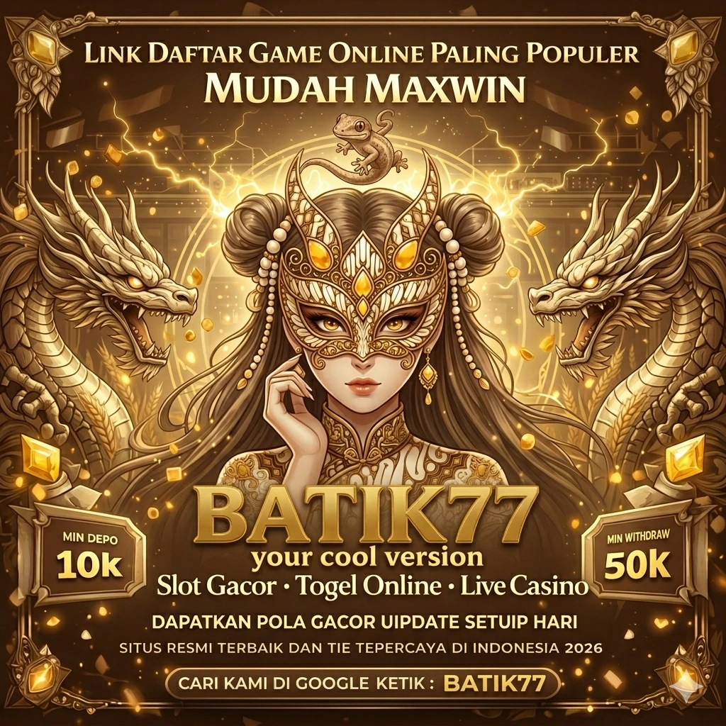 BATIK77 - Pertarungan Seru di Dunia Seni